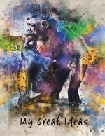 My Great Ideas: Chimpanzee 8.5x11
