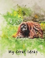 My Great Ideas: Orangutang 8.5x11