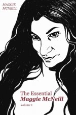 The Essential Maggie McNeill, Volume I: Collected Essays from 
