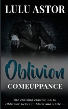 Oblivion: comeuppance