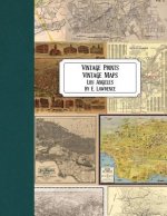 Vintage Prints: Vintage Maps: Los Angeles