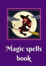 Magic spells Book: Magic spells diary grimoire wiccan pagan occultism