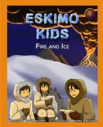 Eskimo Kids: Fire and Ice