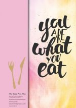The Body Plan Plus - FOOD DIARY - Tania Carter: Code B35 - You are what you eat: Calorie Smart & Food Organised - Clever Food Diary - For Weight Loss