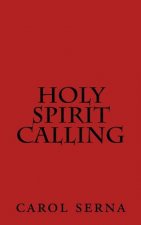 Holy Spirit Calling