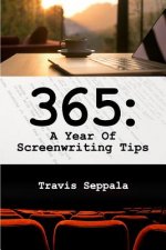 365: A Year of Screenwriting Tips