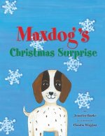 Maxdog's Christmas Surprise
