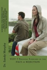 Loosing The Persecuted Preacher-Woman: Pressing Forward in the FACE of REJECTION