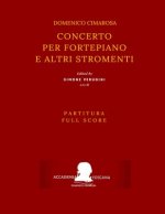 Cimarosa: Concerto Per Fortepiano E Altri Stromenti (Full Score - Partitura)