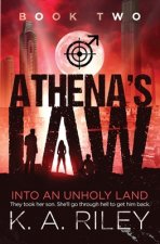 Athena's Law: Into an Unholy Land