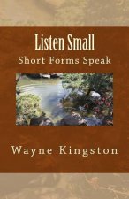 Listen Small: Short Forms Speak