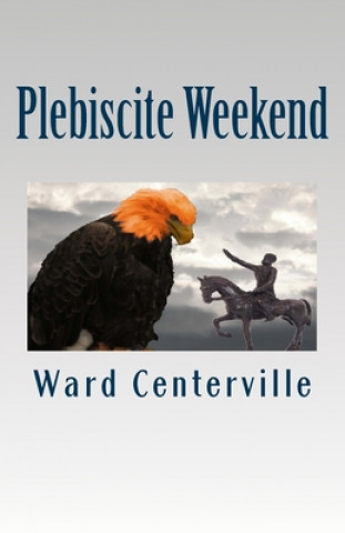 Plebiscite Weekend