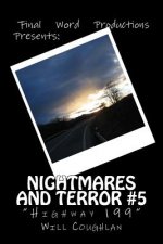 Nightmares & Terror #5: Highway 199