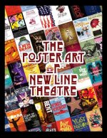 The Poster Art of New Line Theatre