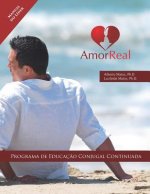 Amor Real: Manual do Líder: Programa de Educaç?o Conjugal