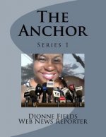 The Anchor: Series 1