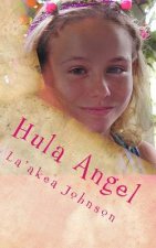 Hula Angel: A Dream Comes True