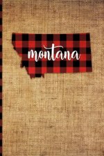 Montana: 6 X 9 108 Pages: Buffalo Plaid Montana State Silhouette Hand Lettering Cursive Script Design on Soft Matte Cover Noteb