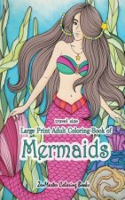Travel Size Large Print Adult Coloring Book of Mermaids