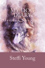 My Dog Diary: German Shepherd