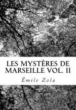 Les Myst?res de Marseille Vol. II