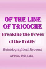 Of the Line of Tricoche: Breaking the Power of the Entity