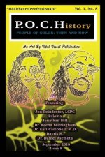 P.O.C.History: Then and Now, Issue 8