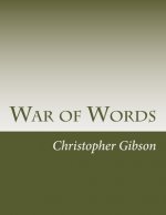 War of Words: A Play