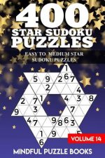400 Star Sudoku Puzzles: Easy to Medium Star Sudoku Puzzles