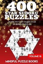 400 Star Sudoku Puzzles: Hard to Very Hard Star Sudoku Puzzles