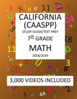 7th Grade CALIFORNIA CAASPP, MATH, Test Prep: 2019: 7th Grade California Assessment of Student Performance and Progress MATH Test prep/study guide