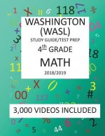 4th Grade WASHINGTON WASL, MATH, Test Prep: 2019: 4th Grade Washington Assessment of Student Learning MATH Test prep/study guide