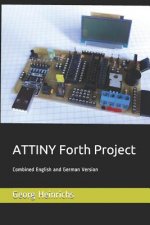 ATTINY Forth Project: Combined English and German Version