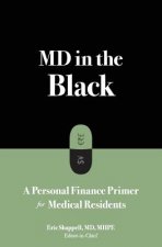 MD in the Black: A Personal Finance Primer for Medical Residents