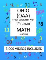 3rd Grade OHIO OAA, 2019 MATH, Test Prep: 3rd Grade OHIO ACHIEVEMENT ASSESSMENT 2019 MATH Test Prep/Study Guide