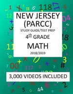 4th Grade NEW JERSEY PARCC, 2019 MATH, Test Prep: : 4th Grade NEW JERSEY PARTNERSHIP for ASSESSMENT of READINESS for COLLEGE and CAREERS 2019 MATH Tes