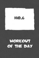 Workout of the Day: Colorado Workout of the Day Log for tracking and monitoring your training and progress towards your fitness goals. A g