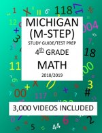 4th Grade MICHIGAN M-STEP, 2019 MATH, Test Prep: : 4th Grade MICHIGAN STUDENT TEST of EDUCATION PROGRESS 2019 MATH Test Prep/Study Guide