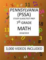 7th Grade PENNSYLVANIA PSSA, 2019 MATH, Test Prep: 7th Grade PENNSYLVANIA SYSTEM of SCHOOL ASSESSMENT 2019 MATH Test Prep/Study Guide