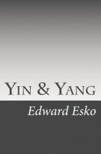 Yin & Yang: How Change Changes