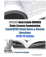 OREGON Real Estate BROKER State License Examination ExamFOCUS Study Notes & Review Questions