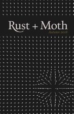 Rust + Moth: Autumn 2018