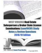 WEST VIRGINIA Real Estate Salesperson & Broker State License Examinations ExamFOCUS Study Notes & Review Questions