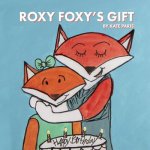 Roxy Foxy's Gift