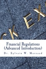 Financial Regulations: (Advanced Introduction)