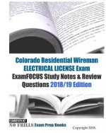 Colorado Residential Wireman ELECTRICAL LICENSE Exam ExamFOCUS Study Notes & Review Questions