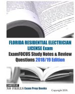 FLORIDA RESIDENTIAL ELECTRICIAN LICENSE Exam ExamFOCUS Study Notes & Review Questions