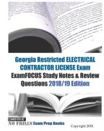 Georgia Restricted ELECTRICAL CONTRACTOR LICENSE Exam ExamFOCUS Study Notes & Review Questions