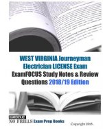WEST VIRGINIA Journeyman Electrician LICENSE Exam ExamFOCUS Study Notes & Review Questions