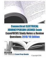 Connecticut ELECTRICAL JOURNEYPERSON LICENSE Exam ExamFOCUS Study Notes & Review Questions